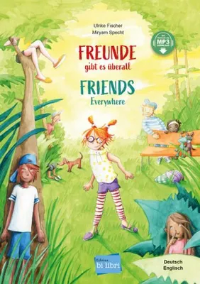 Produktbild von Freunde gibt es überall (Deutsch-Englisch)