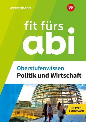 Produktbild von Fit fürs Abi. Oberstufenwissen Politik und Wirtschaft