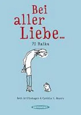 Produktbild von Griffenhagen, B: Bei aller Liebe ...