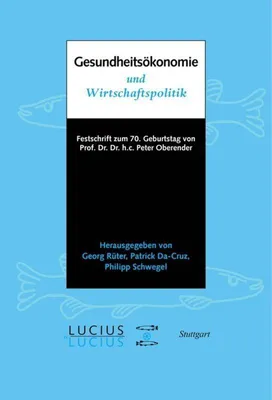 Produktbild von Gesundheitsökonomie und Wirtschaftspolitik
