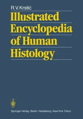 Image de Illustrated Encyclopedia of Human Histology