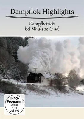 Produktbild von Dampflok Highlights-Dampfbetrieb Bei Minus 20 Grad