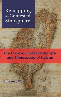 Produktbild von Remapping the Contested Sinosphere