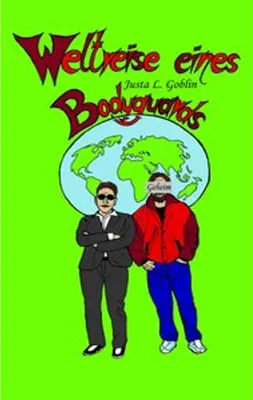 Zdjęcie produktu dla Weltreise eines Bodyguards