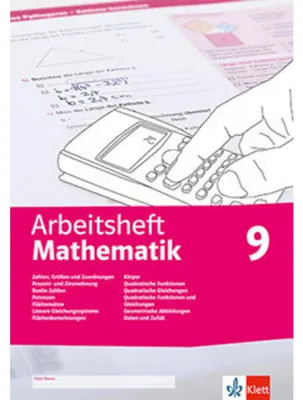 Image de Arbeitsheft Mathematik 9. Größen, reelle Zahlen, Potenzen, Flächensätze, LGS, Körper, quadratische Funktionen und Gleichungen, Abbildungen, Daten, Zufall