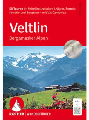 Zdjęcie produktu dla ROTHER Wanderführer Veltlin - Bergamasker Alpen
