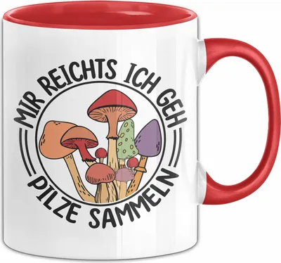 Produktbild von Pilz-Sammler Tasse Geschenk Pilze Sammeln Geschenkidee Mir Reichts Ich Geh Pilze Sammeln Kaffee-Becher (Rot)