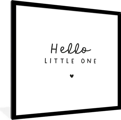 Produktbild von MuchoWow® Gerahmtes Poster Zitate - Hallo Kleines - Baby - Sprichwörter - Kinder 40x40 cm - Poster mit Schwarzem Bilderrahmen Wandposter Rahmen Foto Bilder - Mit Rahmen - Wanddekoration Schlafzimmer