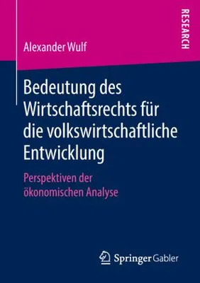 Image de Bedeutung des Wirtschaftsrechts für die volkswirtschaftliche Entwicklung