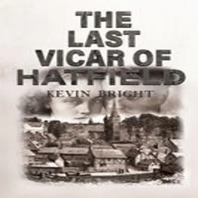 Imagen del producto de The Last Vicar of Hatfield