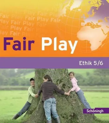 Produktbild von Fair Play 5/6. Schulbuch. Das neue Lehrwerk für den Ethikunterricht in der Sekundarstufe I