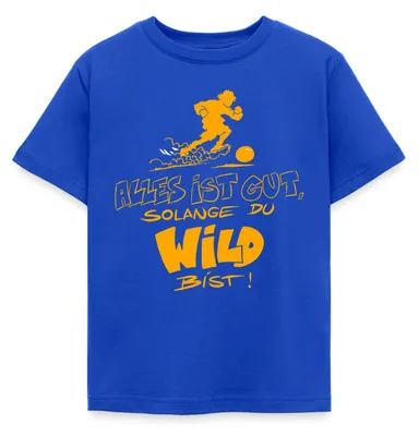 Produktbild von Spreadshirt Die Wilden Kerle Spruch Motto Kinder T-Shirt, 122/128 (7-8 Jahre), Royalblau