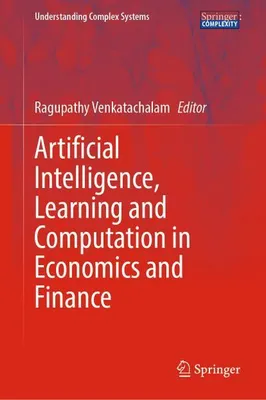 Zdjęcie produktu dla Artificial Intelligence, Learning and Computation in Economics and Finance