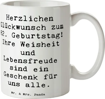 Produktbild von Mr. & Mrs. Panda Trinkbecher Spruch 82. Geburtstag - Weiß - Geschenk, Alter, Kaffeebecher, Keramiktasse, Kaffeetasse, Henkelbecher, liebevoll, Geburtstagswünsche, Becher