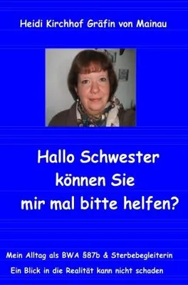 Produktbild von Hallo Schwester können Sie mir mal bitte helfen?