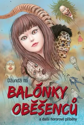Zdjęcie produktu dla Balónky oběšenců a další hororové příběhy (Itó Džundži)