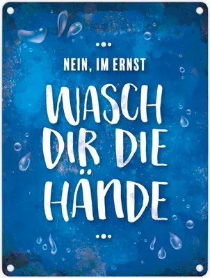 Produktbild von Metallschild mit Spruch: Wasch dir die Hände. Blechschild Schild Dekoration