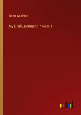 Produktbild von My Disillusionment in Russia