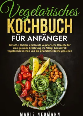 Produktbild von Vegetarisches Kochbuch für Anfänger