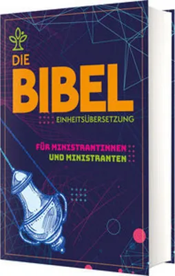 Obrázok produktu pre Die Bibel für Ministrantinnen und Ministranten