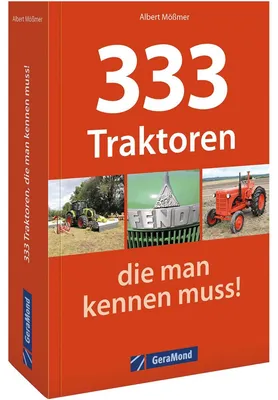Produktbild von 333 Traktoren, die man kennen muss!