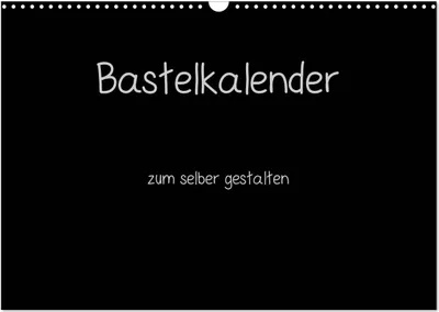 Produktbild von Bastelkalender - Schwarz (Wandkalender 2025 DIN A3 quer), CALVENDO Monatskalender