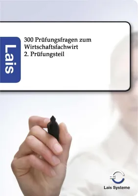 Produktbild von 300 Prüfungsfragen zum Wirtschaftsfachwirt
