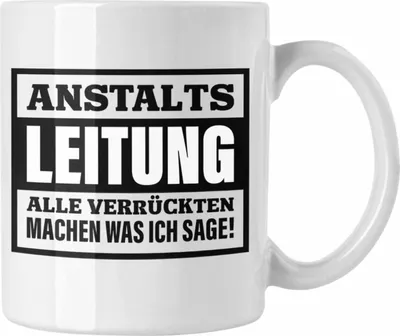 Produktbild von Trendation - Anstaltsleitung Tasse Geschenk Chef Chefin Geschenkidee Boss Geschenke (Weiß)