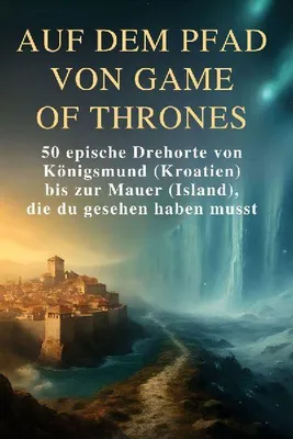 Produktbild von Auf dem Pfad von Game of Thrones