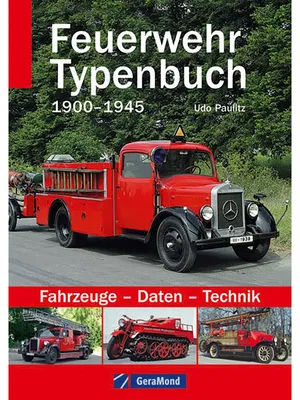 Immagine prodotto di Paulitz, U: Feuerwehr Typenbuch 19001945