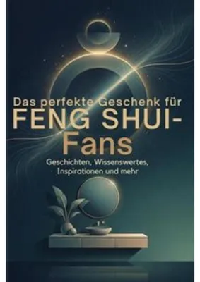 Produktbild von Das perfekte Buch für Feng Shui-Fans