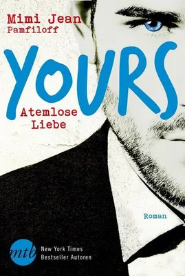 Produktbild von Pamfiloff, M: Yours - Atemlose Liebe