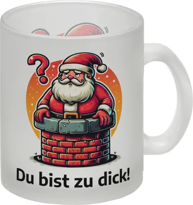 Produktbild von Weihnachtsmann Kamin Glas Tasse und Spruch Du bist zu dick!