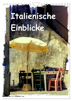 Produktbild von Italienische Einblicke (Wandkalender 2027 DIN A4 hoch), CALVENDO Monatskalender