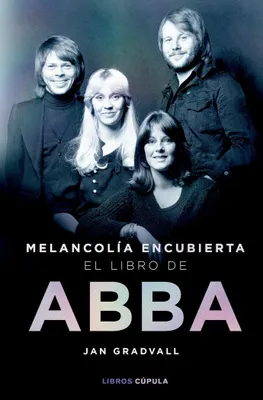 Produktbild von Melancolía encubierta: el libro de ABBA