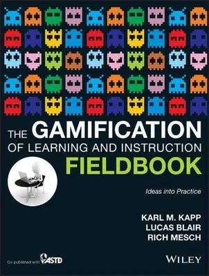 Produktbild von The Gamification of Learning and Instruction Fieldbook