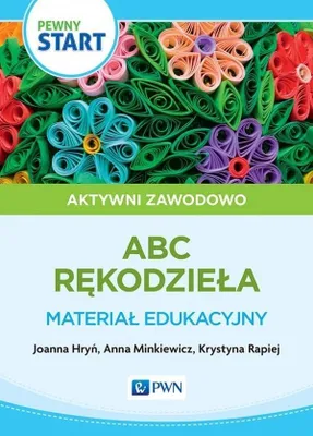 Image de Pewny start. Aktywni zawodowo. Rękodzieło