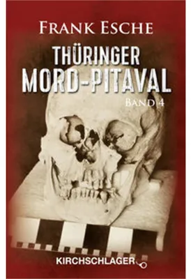 Zdjęcie produktu dla Thüringer Mord-Pitaval Band IV