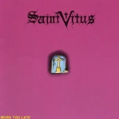 Produktbild von Saint Vitus-Born Too Late