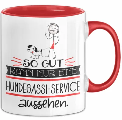 Produktbild von Hundegassi-Service Geschenk Tasse So Gut Kann Nur Eine Hundegassi-Service Aussehen Geschenkidee Geburtstag Weihnachten Lustig (Rot)
