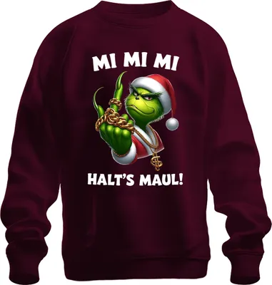 Produktbild von Grinch Weihnachtsgrinch MI MI MI HALT'S MAUL Goldkette HipHop Uni Sweatshirt Pullover, Burgundy, L