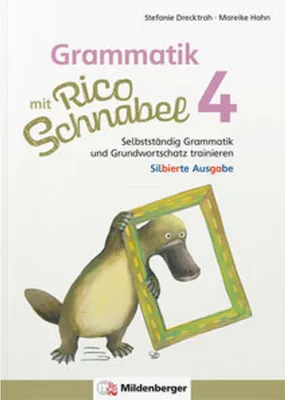 Obrázek produktu pro Grammatik mit Rico Schnabel, Klasse 4 - silbierte Ausgabe
