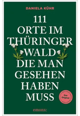 Produktbild von 111 Orte im Thüringer Wald, die man gesehen haben muss