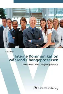 Produktbild von Plath, T: Interne Kommunikation während Changeprozessen