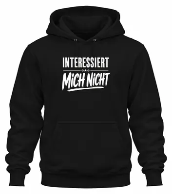 Produktbild von Interessiert Mich Nicht Lustig Spruch Statement Ironie Hoodie Kapuzenpullover, Schwarz, XXL