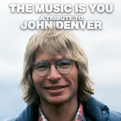 Obrázok produktu pre Rôzni interpreti: The Music Is You: Pocta Johnovi Denverovi