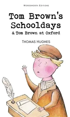 Obrázek produktu pro Tom Brown's Schooldays & Tom Brown at Oxford