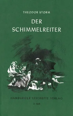 Der Schimmelreiter: Novelle (Hamburger Lesehefte)Storm, Theodor
