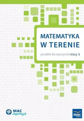 Obrázok produktu pre Matematyka w terenie. Poradnik dla nauczyciela klasy 3