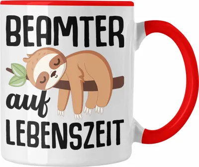 Produktbild von Trendation - Beamter Auf Lebenszeit Tasse Geschenk für Beamte Verbeamtet Lehrer Polizist Lustiger Spruch Faultier (Rot)